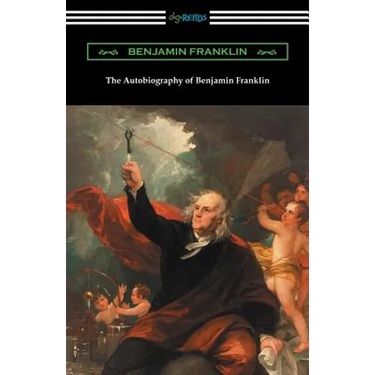 The Autobiography of Benjamin Franklin (with an Introduction by Henry Ketcham)