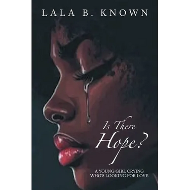 Is There Hope?: A Young Girl Crying Who's Looking for Love