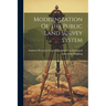 Modernization Of The Public Land Survey System