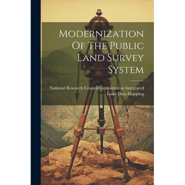 Modernization Of The Public Land Survey System