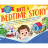 Not A Bedtime Story