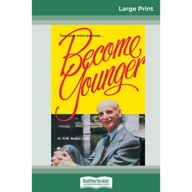 Become Younger (16pt Large Print Edition)