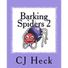 Barking Spiders 2: Poetry for Children