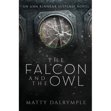 The Falcon and the Owl: An Ann Kinnear Suspense Novel