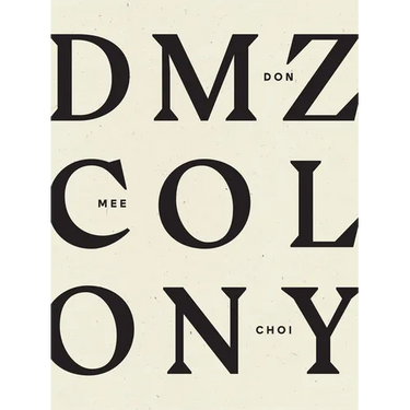 DMZ Colony