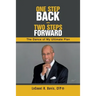 One Step Back - Two Steps Forward: The Dance of My Ultimate Plan