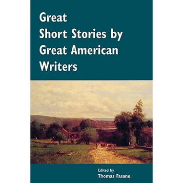 Great Short Stories by Great American Writers