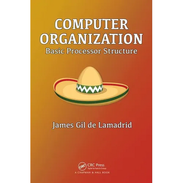Computer Organization: Basic Processor Structure