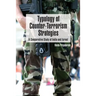Typology of Counter-Terrorism Strategies: A Comparative Study of India and Israel