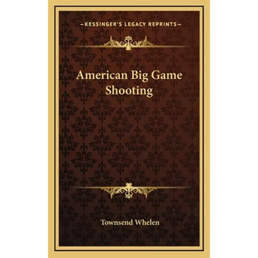 American Big Game Shooting