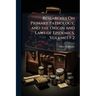 Researches On Primary Pathology, and the Origin and Laws of Epidemics, Volumes 1-2