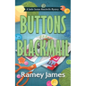 Buttons and Blackmail
