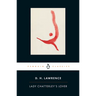 Lady Chatterley's Lover: A Propos of "Lady Chatterley's Lover"