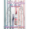 40 Outfits To Style For Washi Tape: Design Your Style Workbook: Winter, Summer, Fall outfits and More - Drawing Workbook for Teens, and Adults