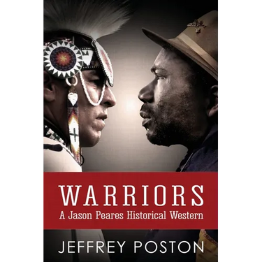 Warriors: A Jason Peares Historical Western Book 3
