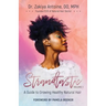 Strandtastic, Volume 1: A Guide to Growing Healthy Natural Hair