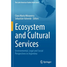 Ecosystem and Cultural Services: Environmental, Legal and Social Perspectives in Argentina