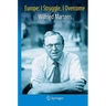 Europe: I Struggle, I Overcome