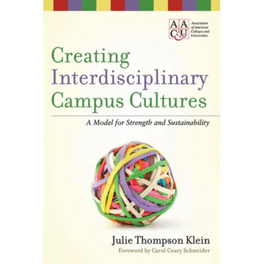 Creating Interdisciplinary Campus Cultures
