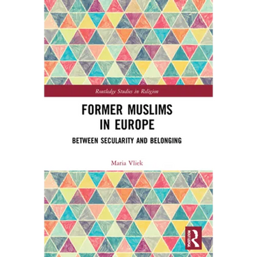 Former Muslims in Europe: Between Secularity and Belonging