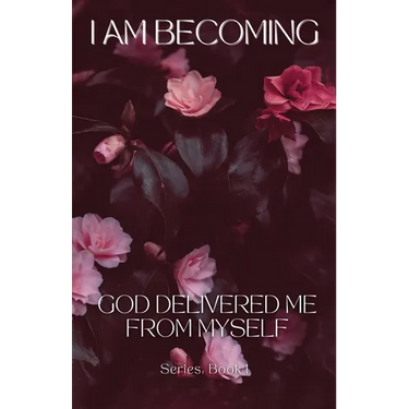 I Am Becoming