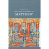 The Gospel According to Matthew: Volume 1 Volume 1