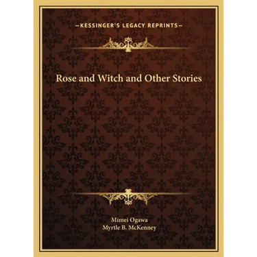 Rose and Witch and Other Stories