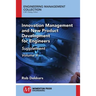 Innovation Management and New Product Development for Engineers, Volume II: Supplement