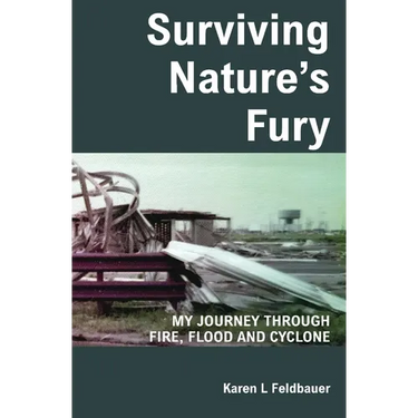Surviving Nature's Fury: My Journey Through Fire, Flood and Cyclone