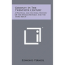 Germany in the Twentieth Century: A Political and Cultural History of the Weimar Republic and the Third Reich