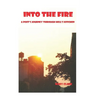 Into The Fire: A Poet's Journey through Hell's Kitchen