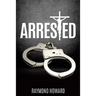 Arrested