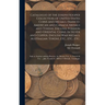 Catalogue of the Joseph Hooper Collection of United States Coins and Medals, Franco-American and Canada Medals and Tokens, English, Foreign and Orient
