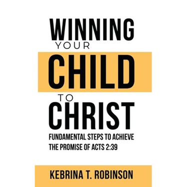 Winning Your Child To Christ