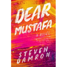 Dear Mustafa