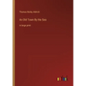 An Old Town By the Sea: in large print