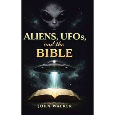 Aliens, UFOs, and the Bible