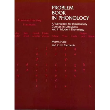 Problem Book in Phonology: A Workbook for Introductory Courses in Linguistics and in Modern Phonology