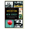A History of Inventing in New Jersey: From Thomas Edison to the Ice Cream Cone