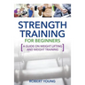 Strength Training for Beginners
