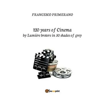 120 years of cinema by Lumière brothers in 50 shades of grey