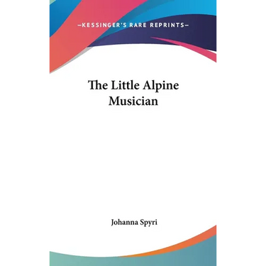 The Little Alpine Musician