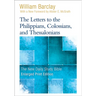 The Letters to the Philippians, Colossians, and Thessalonians
