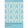 Women in the New Testament World