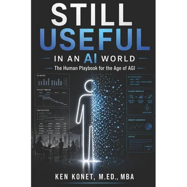 Still Useful in an AI World: The Human Playbook for the Age of AGI
