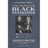 The Rush for Black Diamonds, Volume One: From John Locke to Thomas Jefferson--The Transatlantic Slave Trade to Chattel Slavery in the UK and the Us