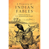 A Treasury of Indian Fables
