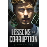 Lessons In Corruption