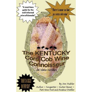 The Kentucky Corn Cob Wine Connoisseur