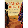Mimosa Road